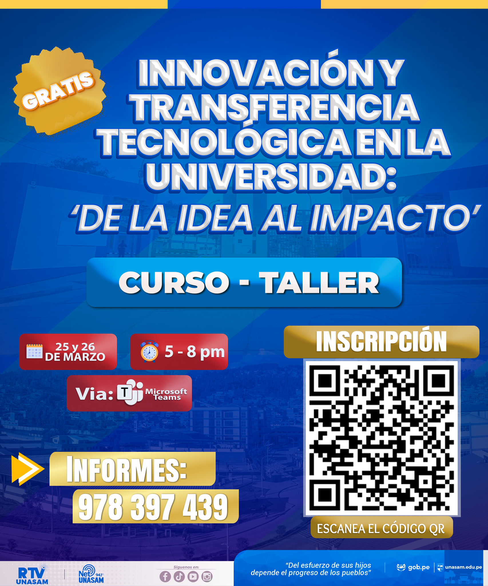 CURSO - TALLER: INNOVACIÓN Y TRANSFERENCIA EN LA UNIVERSIDAD "DE LA IDEA AL IMPACTO"