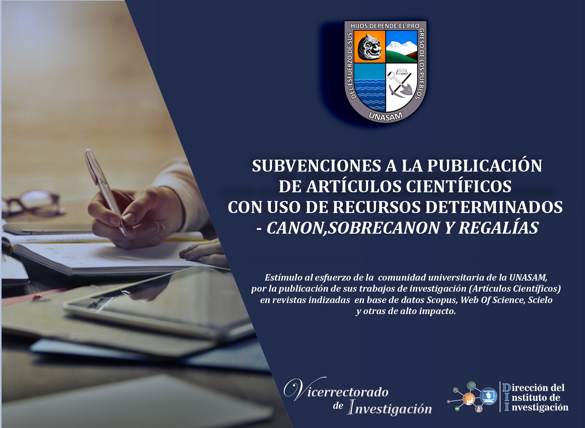 DIRECTIVA DE SUBVENCIONES A LA PUBLICACIÓN DE ARTÍCULOS CIENTÍFICOS CON USO DE RECURSOS DETERMINADOS - CANON, SOBRECANON Y REGALÍAS